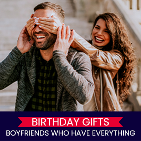 How Do You Find a Birthday Gift for the Boyfriend Who Has Everything?