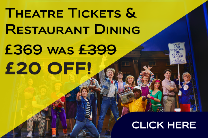 Theatre Tickets and Restaurant Dining for Two 