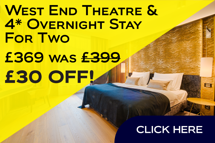 West End Theatre and 4* Overnight Stay for Two